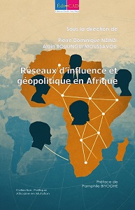   Réseaux d’influence et géopolitique en Afrique         